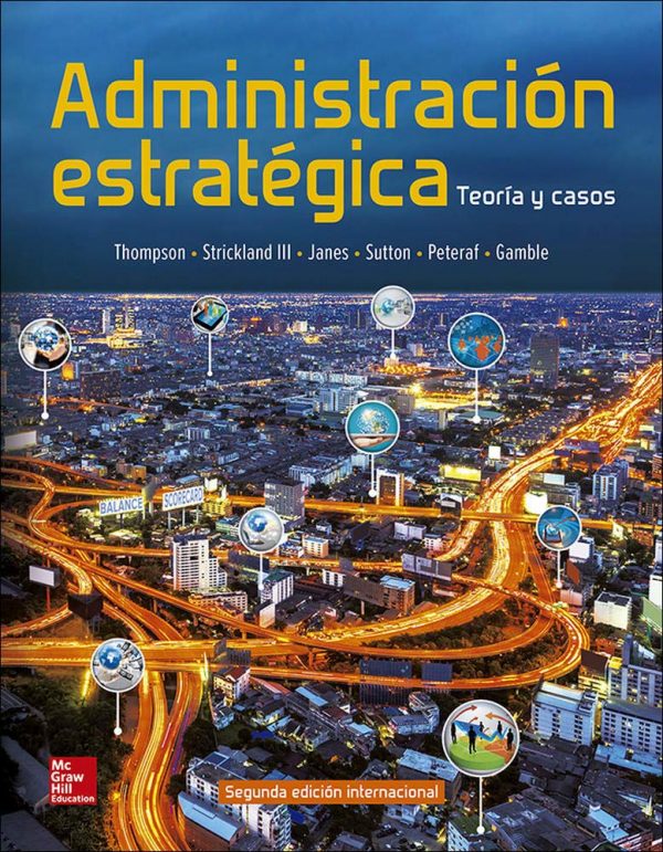 ADMINISTRACION ESTRATEGICA TEORIAS Y CASOS (FISICO) 9781456260934