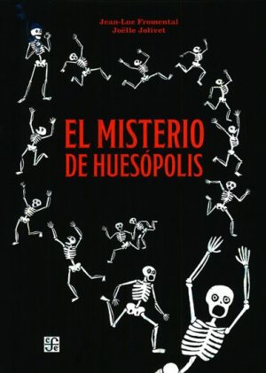EL MISTERIO DE HUESOPOLIS 9786071651310