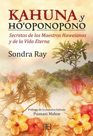 KAHUNA Y HO'OPONOPONO 9788415292098