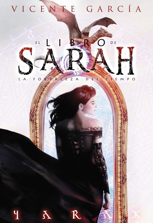 EL LIBRO DE SARAH - LA FORTALEZA DEL TIEMPO 9788416436224