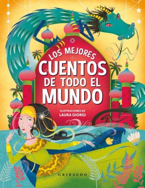 LOS MEJORES CUENTOS DE TODO EL MUNDO 9788417127312