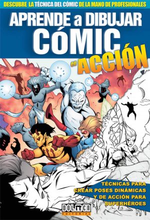 APRENDE A DIBUJAR COMIC EN ACCION 9788417389031