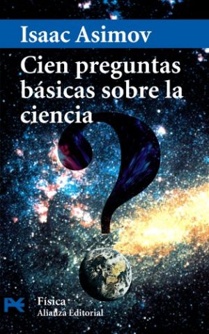 CIEN PREGUNTAS BASICAS SOBRE LA CIENCIA 9788420639826