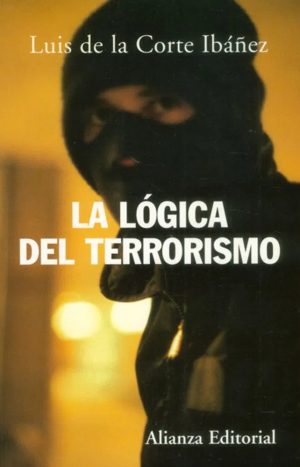LA LOGICA DEL TERRORISMO 9788420648262