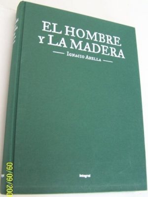 HOMBRE Y LA MADERA 9788470010958