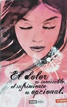 EL DOLOR ES INEVITABLE, EL SUFRIMIENTO ES OPCIONAL 00004356