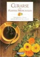 CURARSE CON PLANTAS MEDICINALES 9788479011710