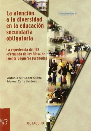 LA ATENCION A LA DIVERSIDAD EN LA EDUCACION SECUNDARIA 9788480635776