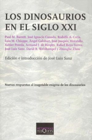 LOS DINOSAURIOS EN EL SIGLO XXI 9788483830307