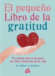 EL PEQUENIO LIBRO DE LA GRATITUD 9788484456155
