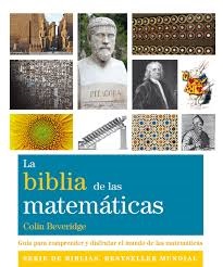 LA BIBLIA DE LAS MATEMATICAS 9788484456230
