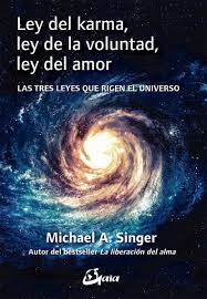 LEY DEL KARMA,LEY DE LA VOLUNTAD, LEY AMOR 9788484456858