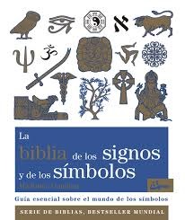 LA BIBLIA DE LOS SIGNOS Y DE LOS SIMBOLOS 9788484456940