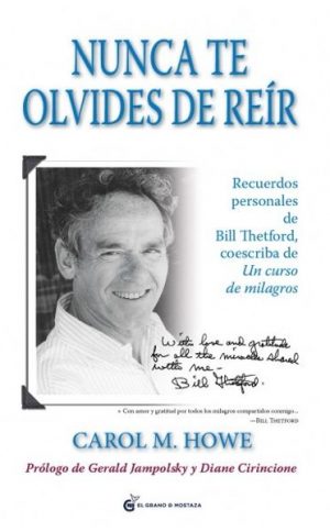 NUNCA TE OLVIDES DE REIR 9788493931100