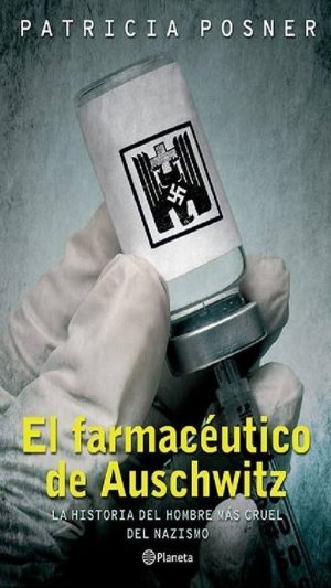 EL FARMACEUTICO DE AUSCHWITZ 9789584267474