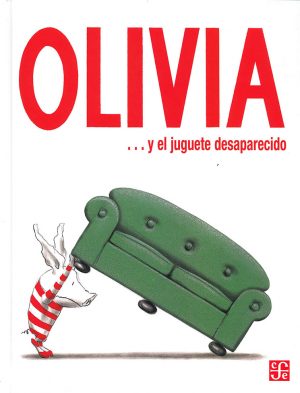 OLIVIA ... Y EL JUGUETE DESAPARECID 9789681671822