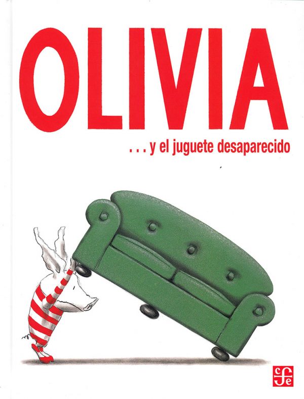OLIVIA ... Y EL JUGUETE DESAPARECID 9789681671822