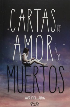 CARTAS DE AMOR A LOS MUERTOS 9789876128513