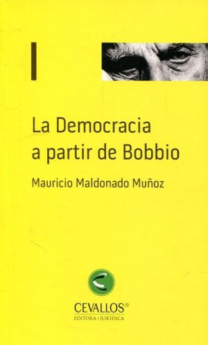 LA DEMOCRACIA A PARTIR DE BOBBIO 9789942794130