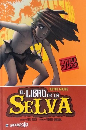 EL LIBRO DE LA SELVA - NOVELA GRAFICA 9789974697645