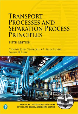 TRANSPORT PROCESSES  AND SEPARATION PROCESS PRINCIPLES 9780134181028