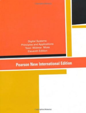 DIGITAL SISTEMS: PRINCIPLES AND APPLICATIONS, 11TH EDITION 9781292025506