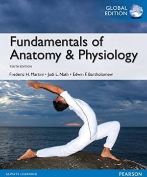 FUNDAMENTALS OF ANATOMY AND PHYSIOLOGY 10TH EDI 9781292057217