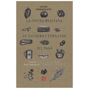 LA COCINA MEXICANA DE SOCORRO Y FERNANDO DEL PASO 9786071644190