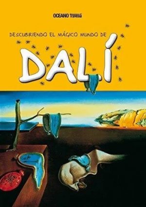 DESCUBRIENDO EL MAGICO MUNDO DE DALI 9786074004113