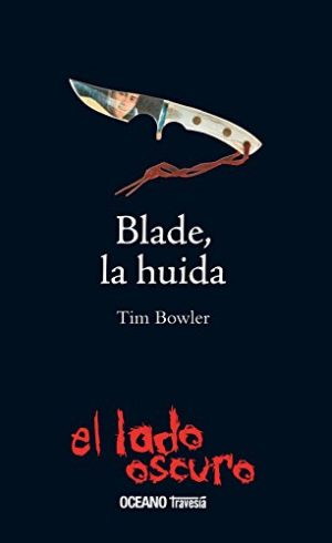 BLADE. LA HUIDA 9786074006131