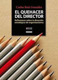 EL QUEHACER DEL DIRECTOR 9786077355021