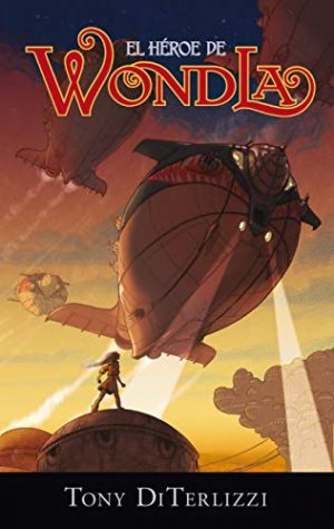 EL HEROE DE WONDLA 9786077357988
