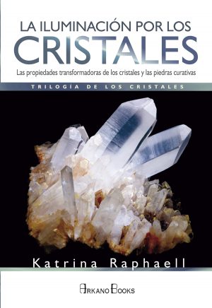 LA ILUMINACION POR LOS CRISTALES 9788415292852