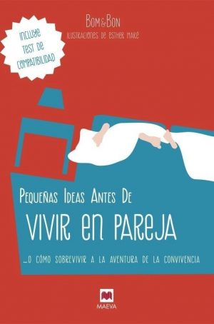 PEQUEAS IDEAS ANTES DE VIVIR EN PAREJA 9788416363605