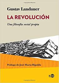 LA REVOLUCION UNA FILOSOFIA SOCIAL PROPIA 9788416737086