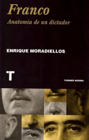 FRANCO ANATOMIA DE UN DICTADOR 978841711691