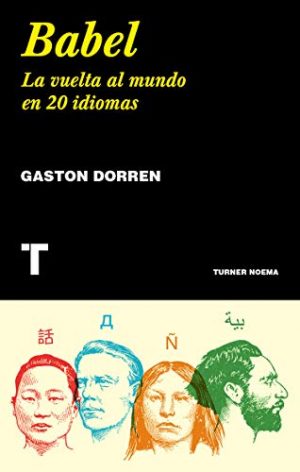 BABEL - LA VUELTA AL MUNDO EN 20 IDIOMAS 9788417141837