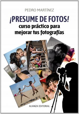 PRESUME TUS FOTOS 9788420609454