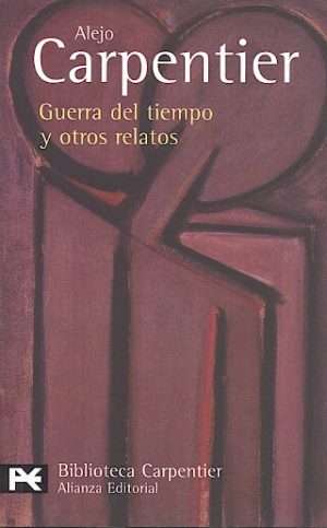 GUERRA DEL TIEMPO Y OTROS RELATOS 9788420633596