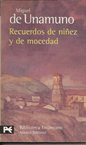 RECUERDOS DE NINEZ Y DE MOCEDAD 9788420633787