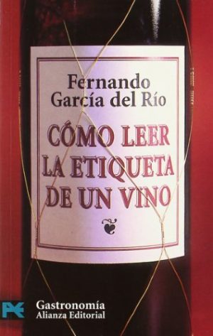 COMO LEER LA ETIQUETA DE UN VINO 9788420638713