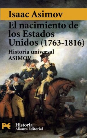 EL NACIMIENTO DE LOS ESTADOS UNIDOS 9788420638928