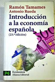 INTRODUCCION A LA ECONOMIA ESPANOLA 23VA EDICION 9788420639604