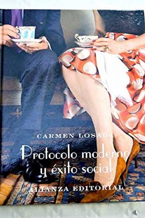 PROTOCOLO MODERNO Y EXITO SOCIAL 9788420643298