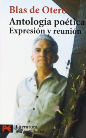 ANTOLOGIA POETICA EXPRESION Y REUNION 9788420655055