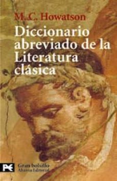DICCIONARIO ABREVIADO DE LA LITERATURA CLASICA 9788420671505