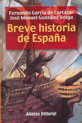 BREVE HISTORIA DE ESPANA 9788420676678