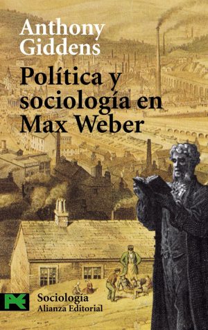 POLITICA Y SOCIOLOGIA EM MAX  WEBER 9788420677620