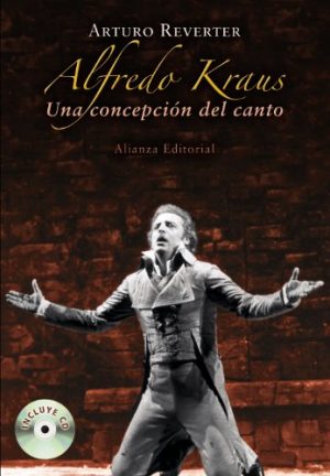 ALFREDO KRAUS -  UNA CONCEPCION DEL CANTO 9788420682310