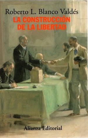 LA CONSTRUCCION DE LA LIBERTAD 9788420683171